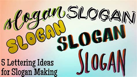 5 Lettering Ideas for Slogan Making .